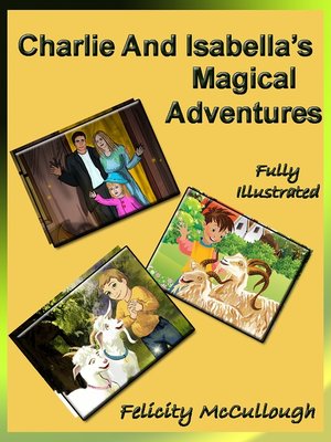 cover image of Charlie and Isabella's Magical Adventures
